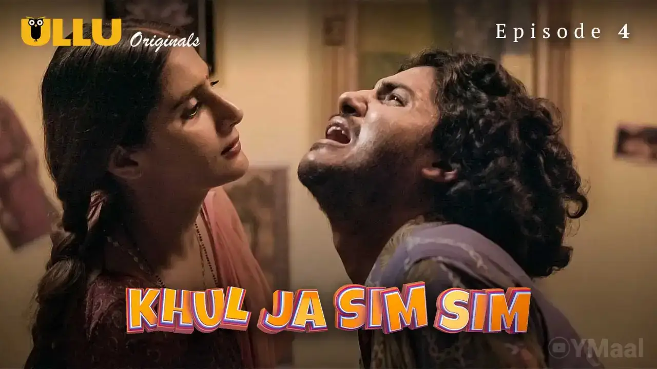 Khul Ja Sim Sim Episode 4 (ULLU Web Series) » WEBxSERIES.SHOP