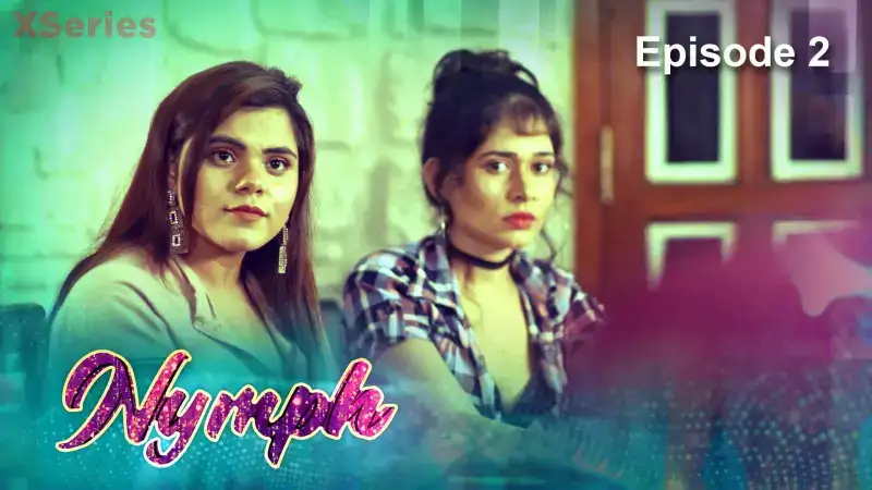 Nymph Episode 2 (Kooku Web Series) » WEBxSERIES.SHOP