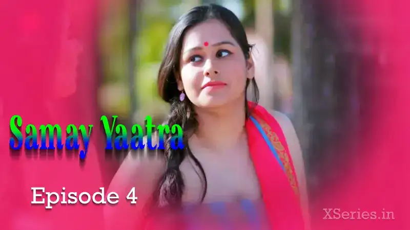 Samay Yaatra Episode 4 (Primeplay Web Series) » WEBxSERIES.SHOP