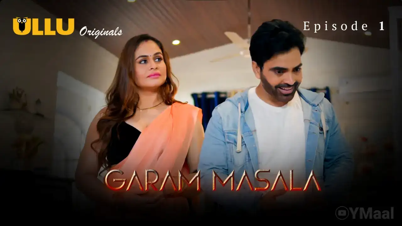 Garam Masala Episode 1 (ULLU Web Series) » WEBxSERIES.SHOP