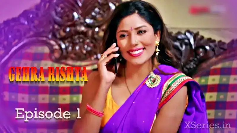 Gehra Rishta Episode 1 (Tadka Prime Web Series) » WEBxSERIES.SHOP