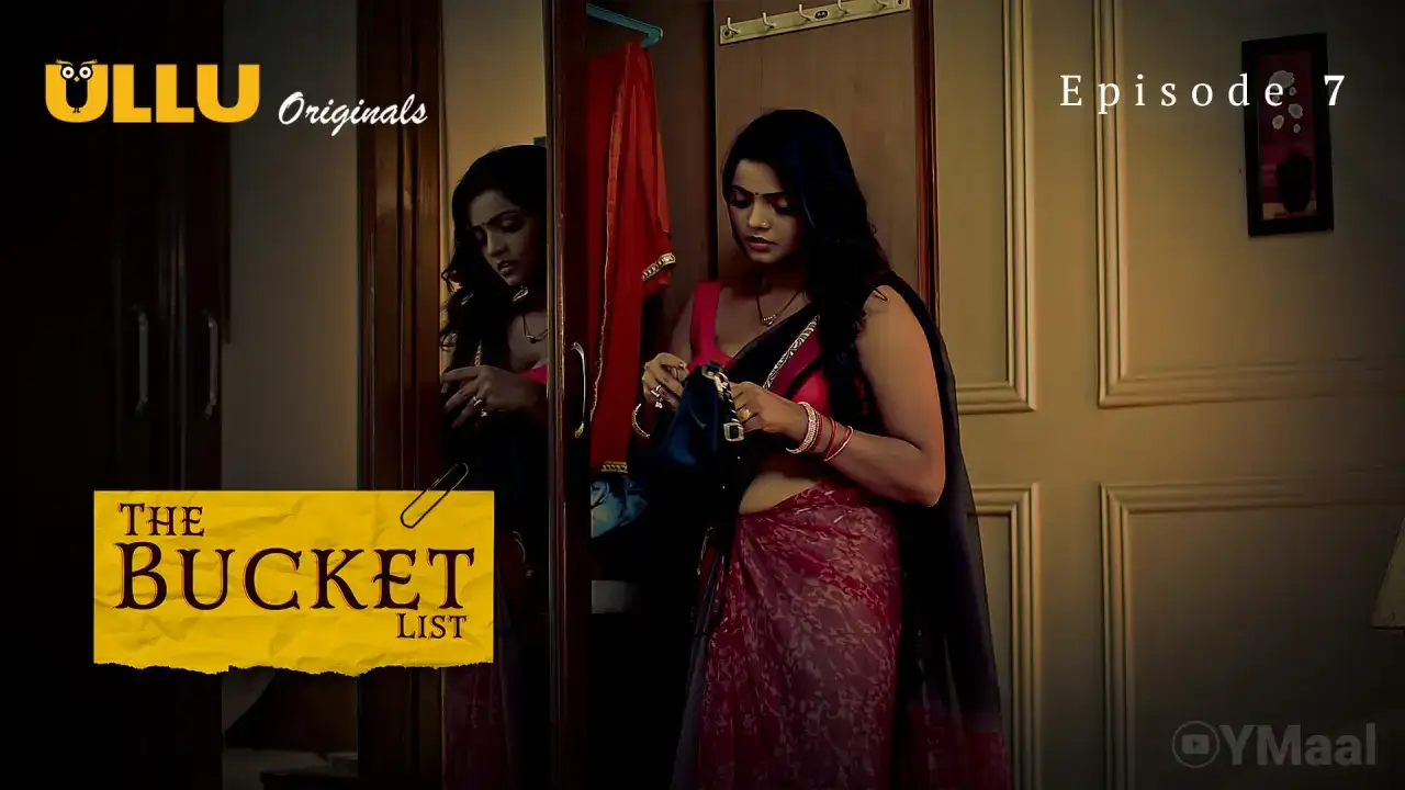 The Bucket List Episode 7 (ULLU Web Series) » WEBxSERIES.SHOP