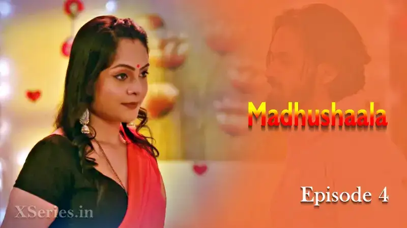 Madhushaala Episode 4 (Primeplay Web Series) » WEBxSERIES.SHOP