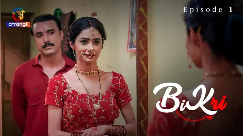 Bikri Episode 1 (Atrangii Web Series) » WEBxSERIES.SHOP