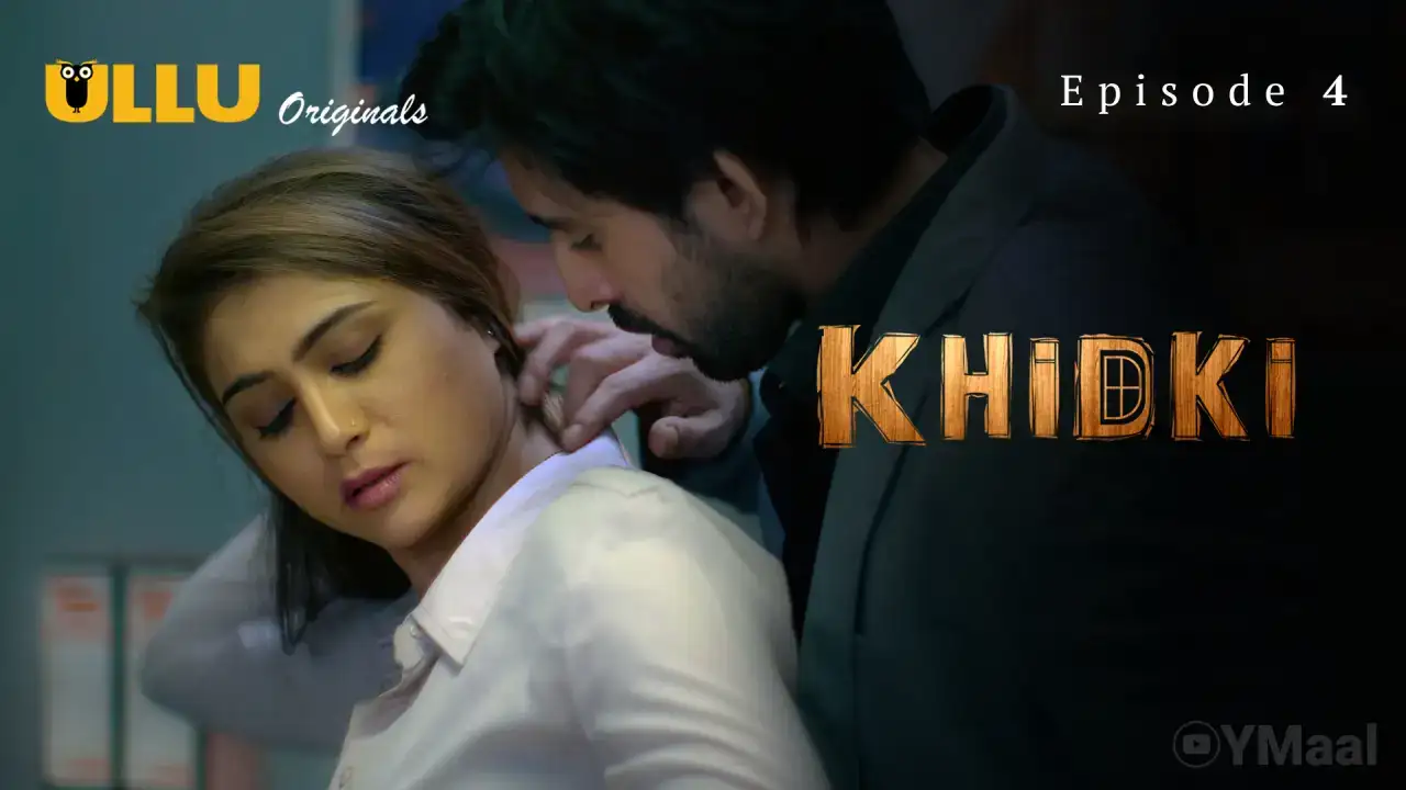 Khidki Episode 4 (ULLU Web Series) » WEBxSERIES.SHOP