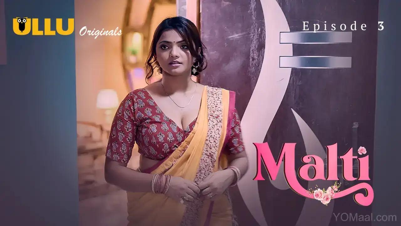 Malti Episode 3 (ULLU Web Series) » WEBxSERIES.SHOP