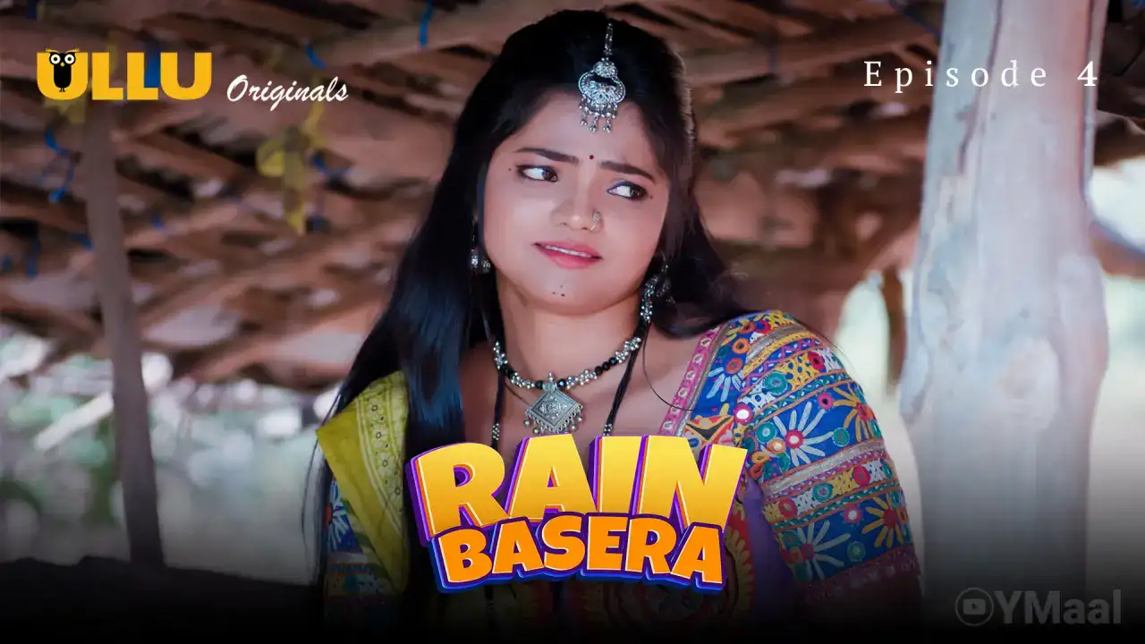 Rain Basera Episode 4 (ULLU Web Series) » WEBxSERIES.SHOP