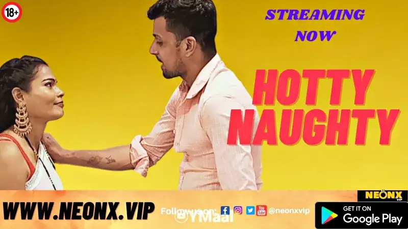 Hotty Naughty (NEONX Web Series) » WEBxSERIES.SHOP