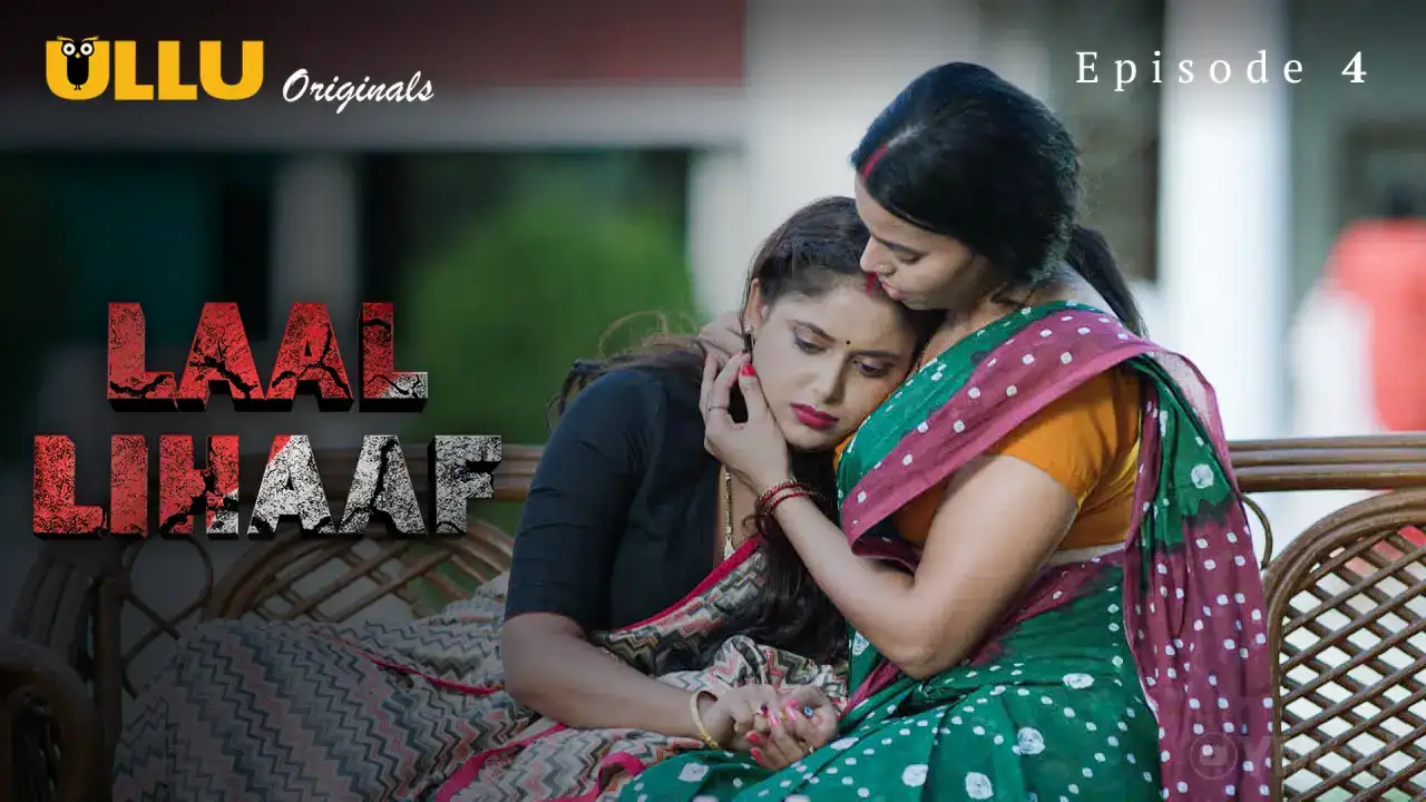 Laal Lihaaf Episode 4 (ULLU Web Series) » WEBxSERIES.SHOP