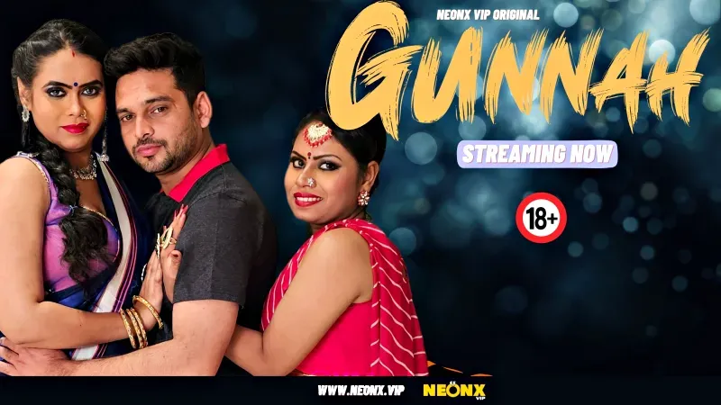 Gunnah (NEONX Web Series) » WEBxSERIES.SHOP