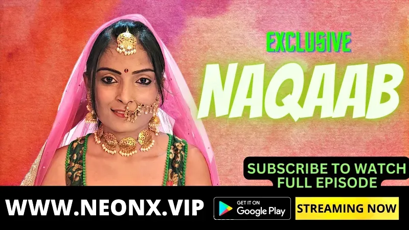 Naqaab 1 (NEONX Web Series) » WEBxSERIES.SHOP