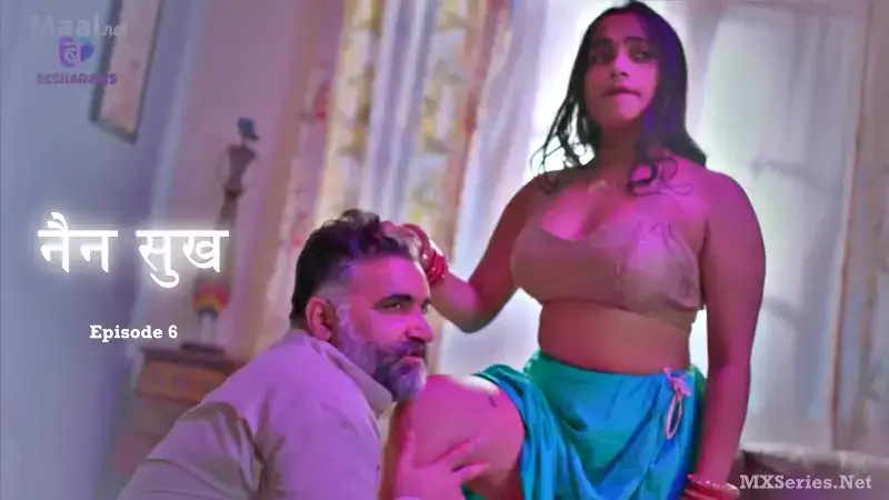 Nain Sukh Episode 6 (Besharams Web Series) » WEBxSERIES.SHOP