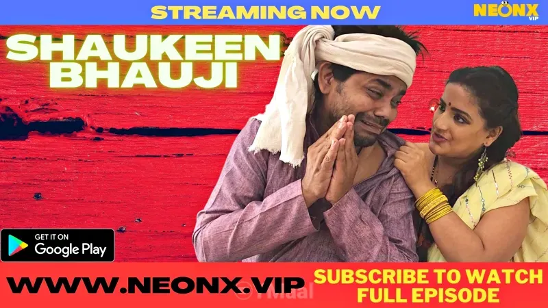 Shaukeen Bhauji (NEONX Web Series) » WEBxSERIES.SHOP