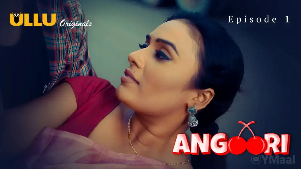 Angoori Episode 1 (ULLU Web Series) » WEBxSERIES.SHOP