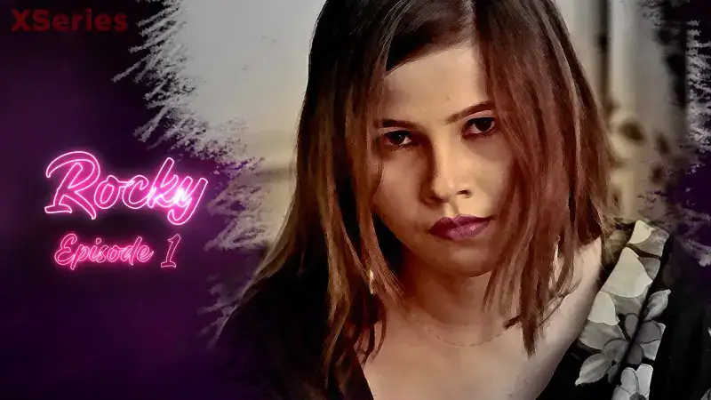 Rocky Episode 1 (Kooku Web Series) » WEBxSERIES.SHOP