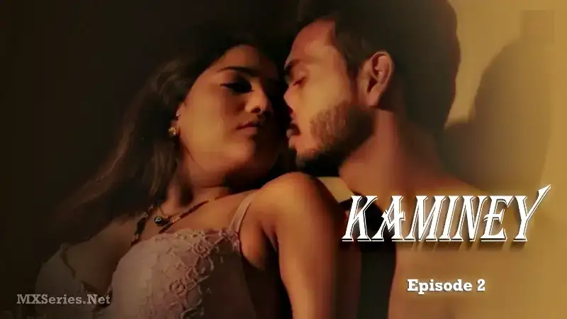 Kaminey Episode 2 (Dreams Films Web Series) » WEBxSERIES.SHOP