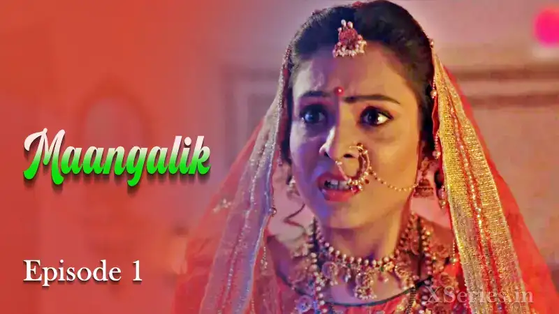 Maangalik Episode 1 (Primeplay Web Series) » WEBxSERIES.SHOP