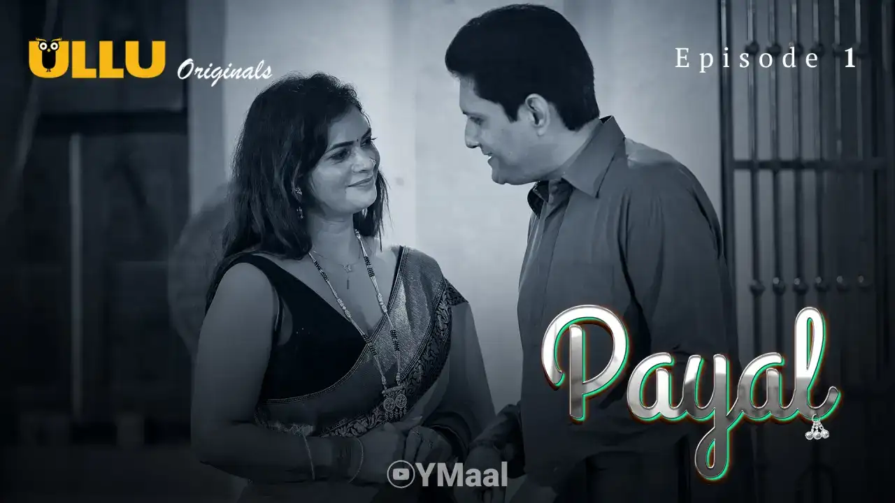 Payal Episode 1 (ULLU Web Series) » WEBxSERIES.SHOP