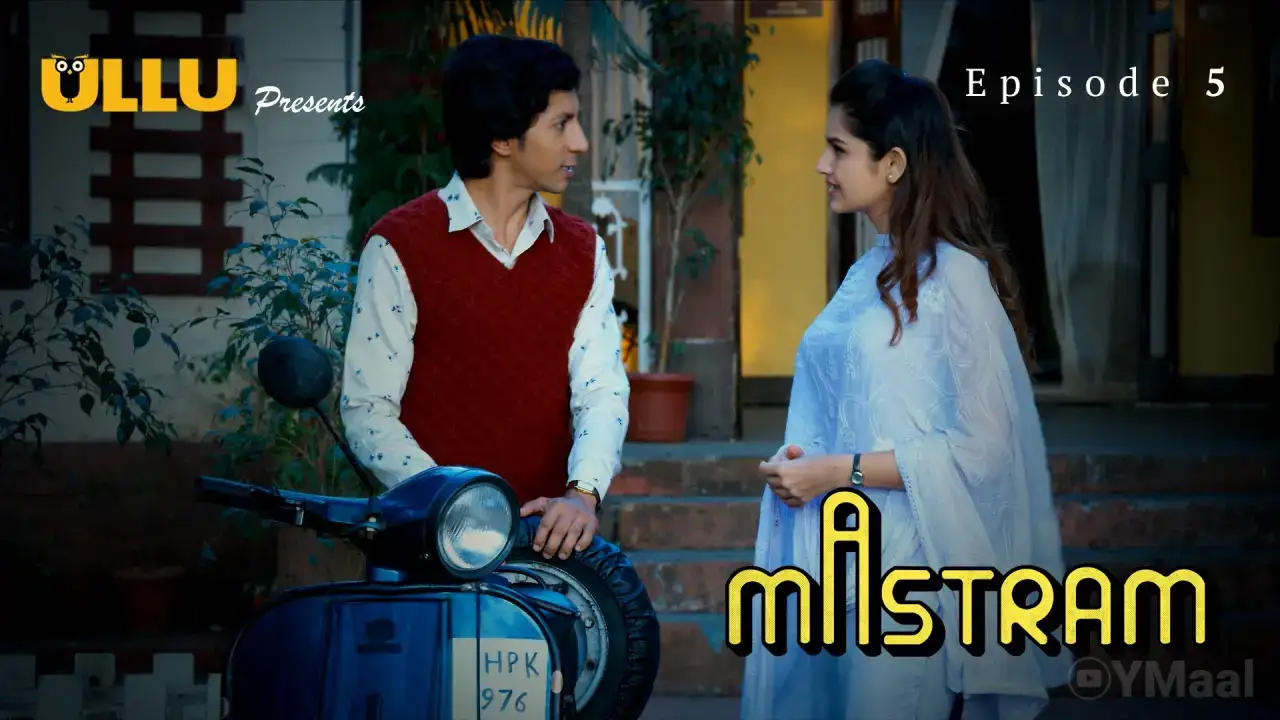 Mastram Episode 5 (ULLU Web Series) » WEBxSERIES.SHOP