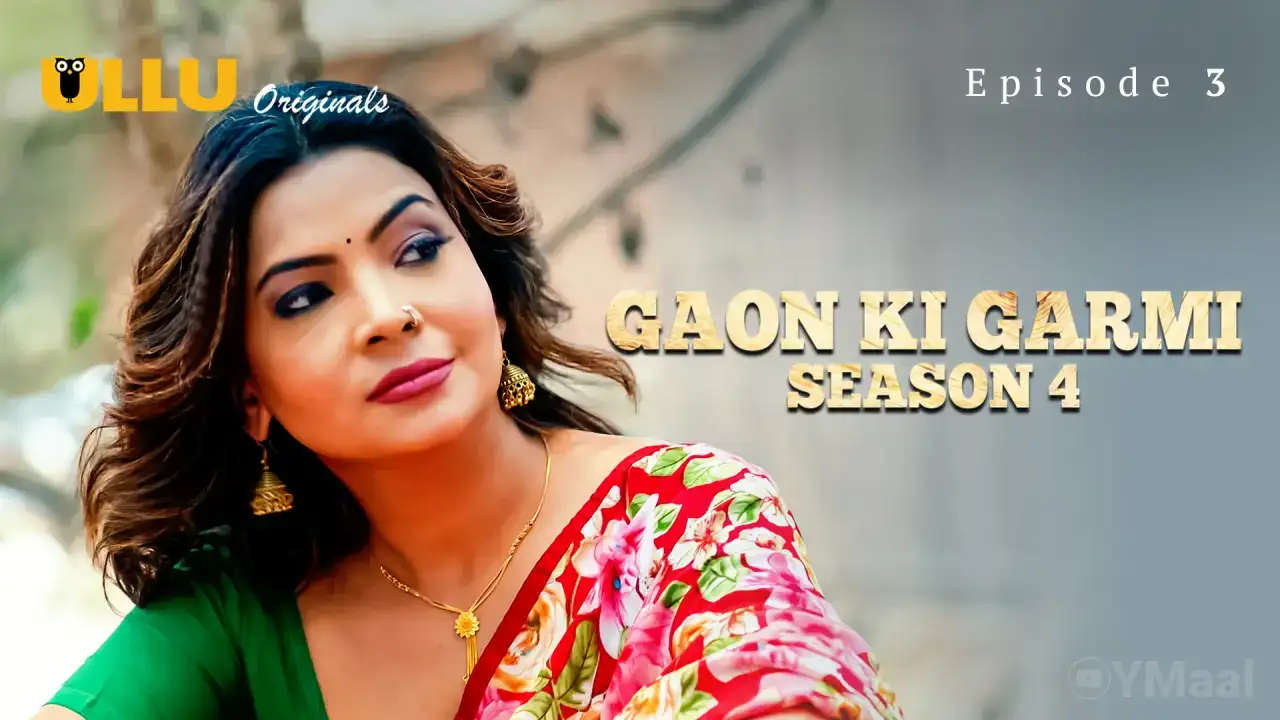 Gaon Ki Garmi 4 Episode 3 (ULLU Web Series) » WEBxSERIES.SHOP