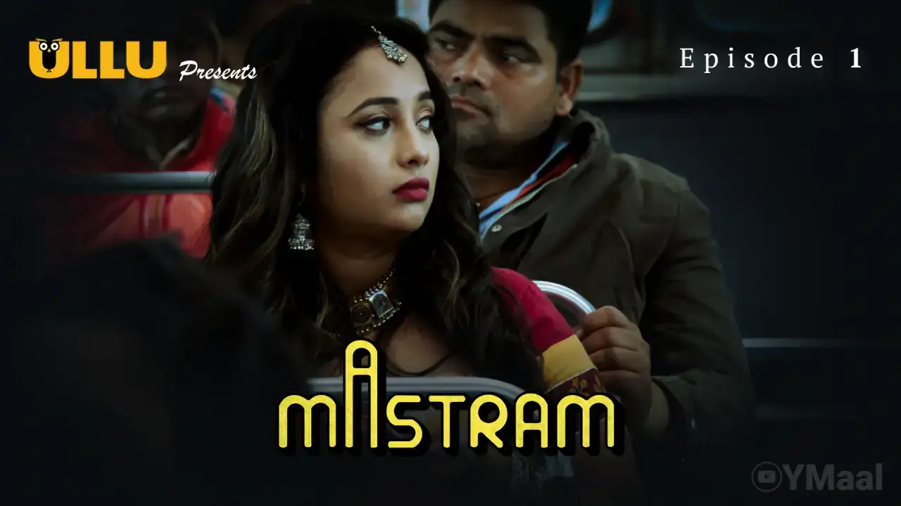 Mastram Episode 1 (ULLU Web Series) » WEBxSERIES.SHOP