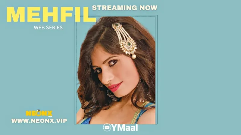 Mehfil (NEONX Web Series) » WEBxSERIES.SHOP