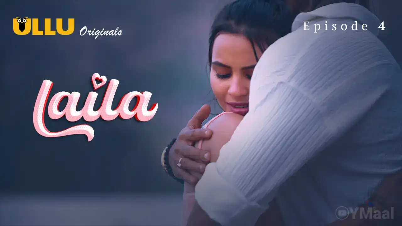 Laila Episode 4 (ULLU Web Series) » WEBxSERIES.SHOP