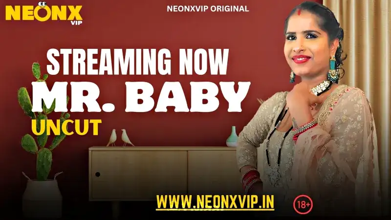 Mr Baby (NEONX Web Series) » WEBxSERIES.SHOP