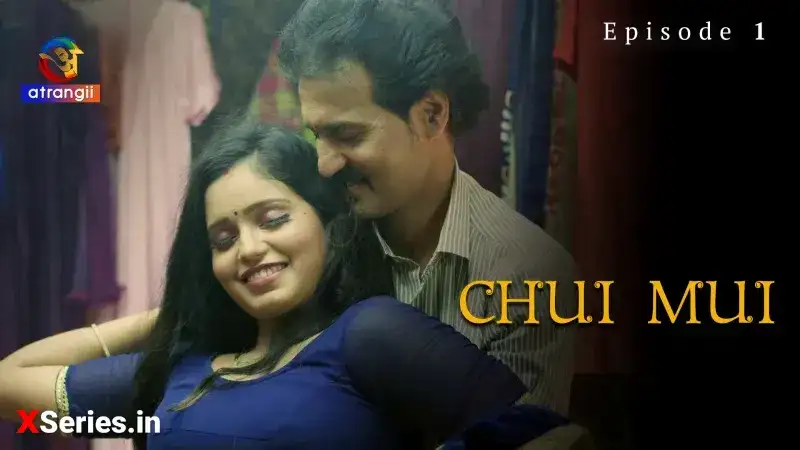 Chui Mui Episode 1 (Atrangii Web Series) » WEBxSERIES.SHOP