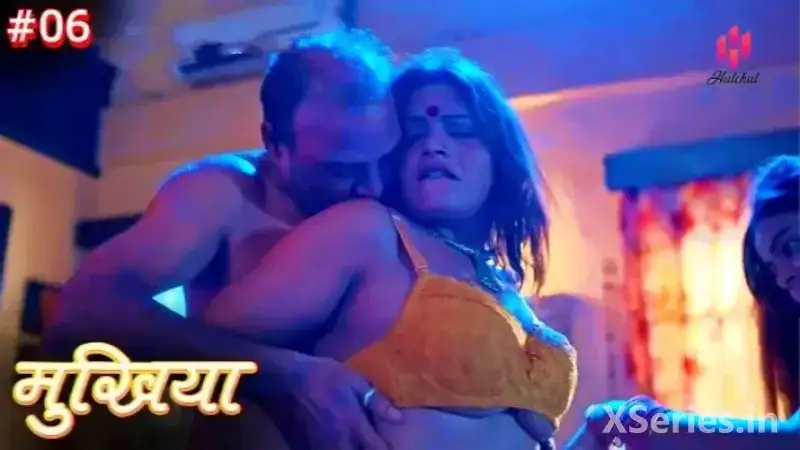Mukhiyaa Episode 6 (Hulchul Web Series) » WEBxSERIES.SHOP
