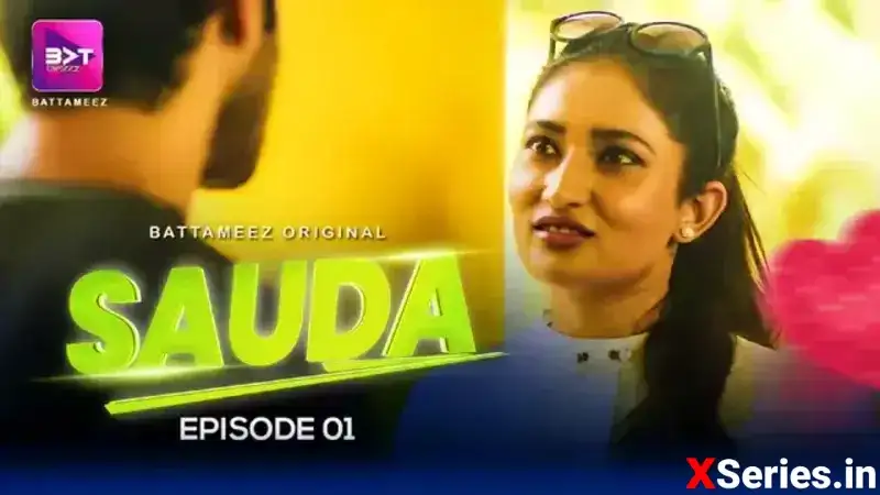 Sauda Episode 1 Battameez (Battameez Web Series) » WEBxSERIES.SHOP