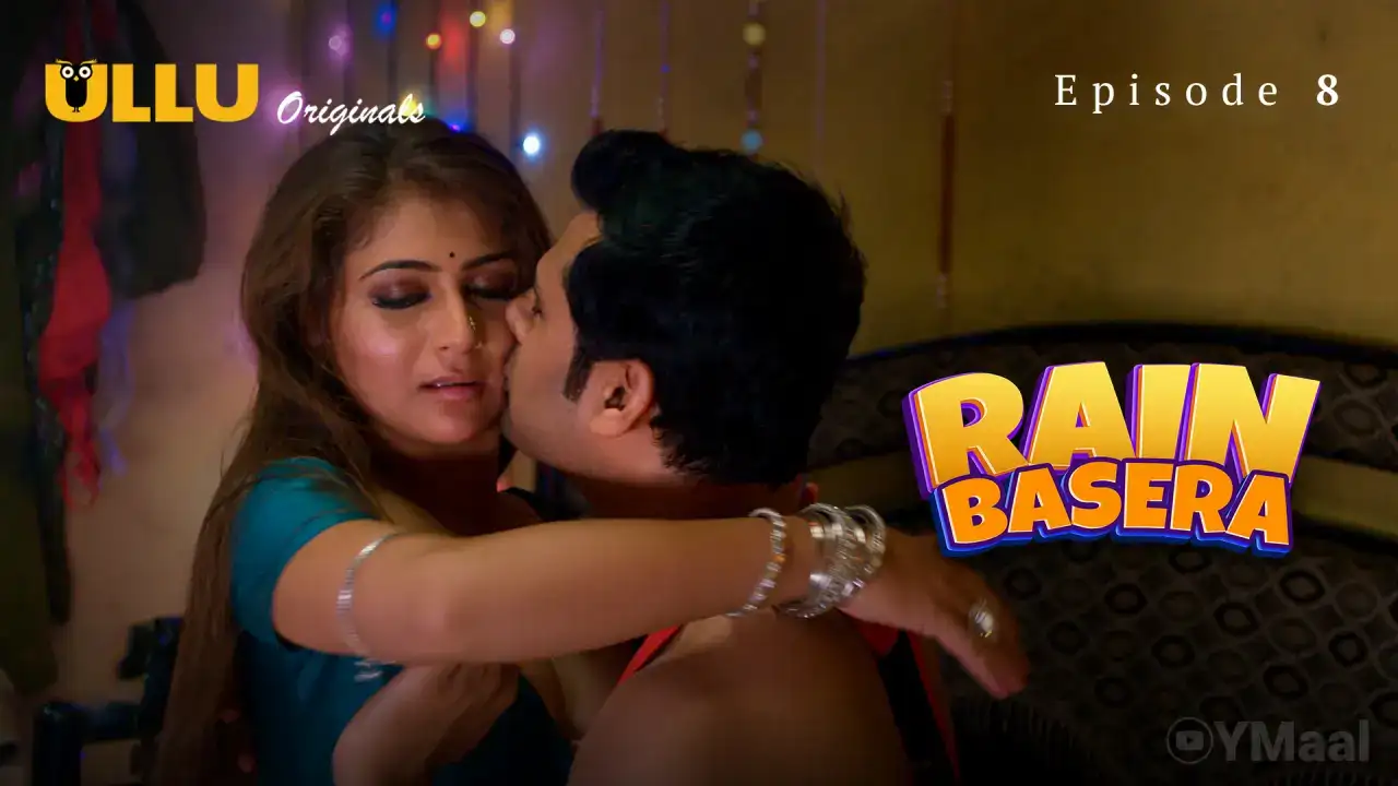 Rain Basera Episode 8 (ULLU Web Series) » WEBxSERIES.SHOP