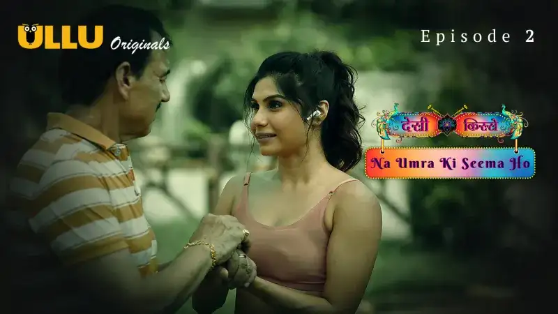 Na Umra Ki Seema Ho Episode 2 (Kooku Web Series) » WEBxSERIES.SHOP