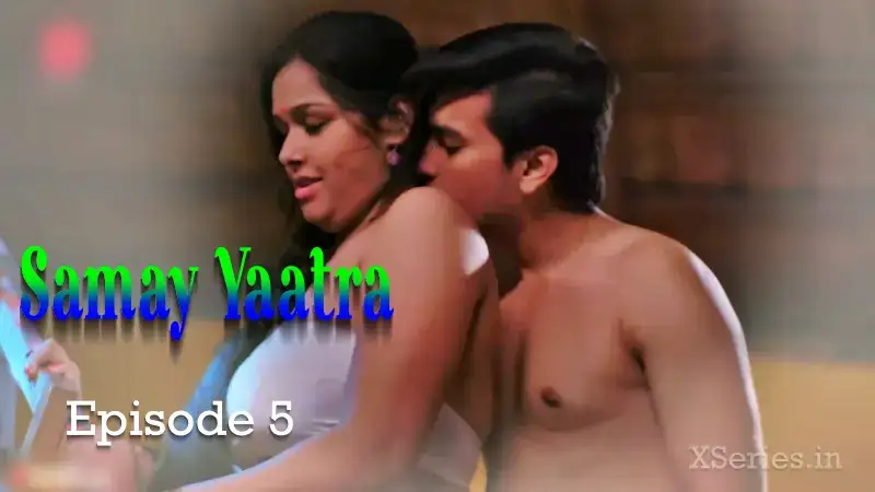 Samay Yaatra Episode 5 (Primeplay Web Series) » WEBxSERIES.SHOP