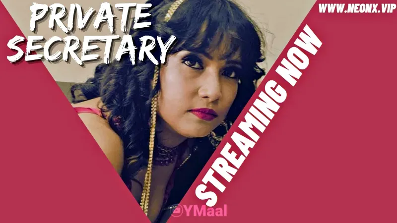 Private Secretary (NEONX Web Series) » WEBxSERIES.SHOP