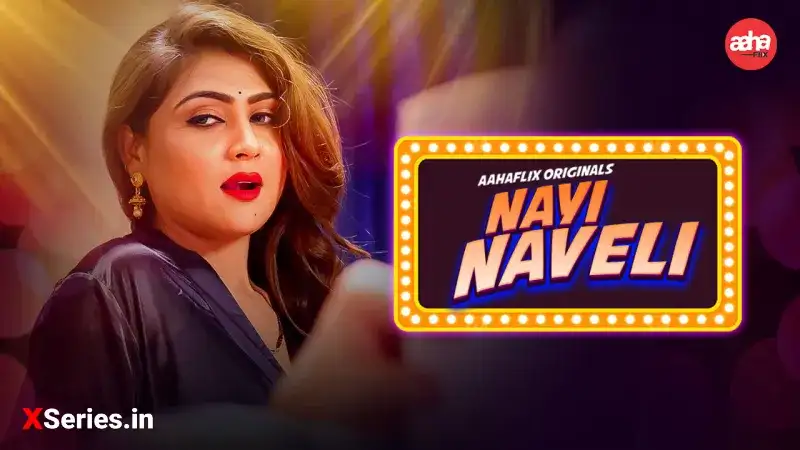 Nayi Naveli Aahaflix (AahaFlix Web Series) » WEBxSERIES.SHOP