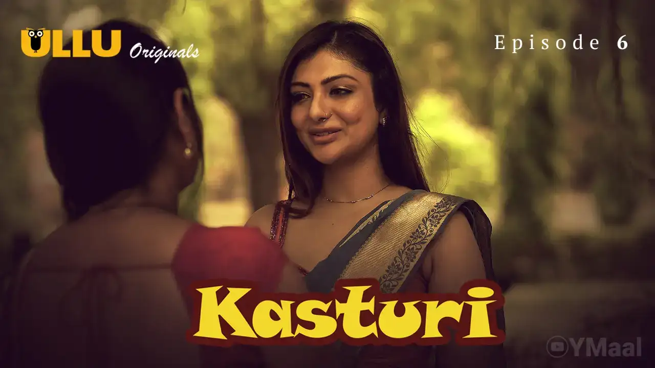 Kasturi Episode 6 (ULLU Web Series) » WEBxSERIES.SHOP