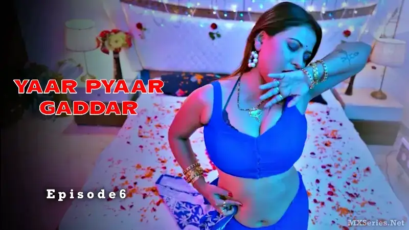 Yaar Pyaar Gaddar Episode 6 (BigShots Web Series) » WEBxSERIES.SHOP