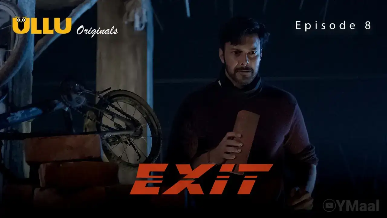 Exit Episode 8 (ULLU Web Series) » WEBxSERIES.SHOP
