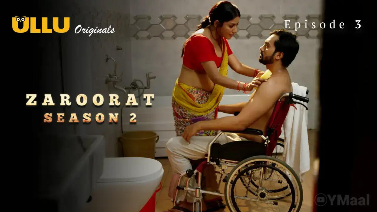Zaroorat 2 Episode 3 (ULLU Web Series) » WEBxSERIES.SHOP