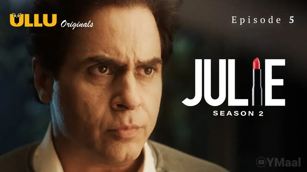 Julie 2 Episode 5 (ULLU Web Series) » WEBxSERIES.SHOP
