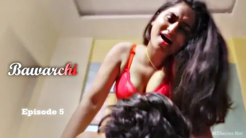 Bawarchi Episode 5 (AahaFlix Web Series) » WEBxSERIES.SHOP