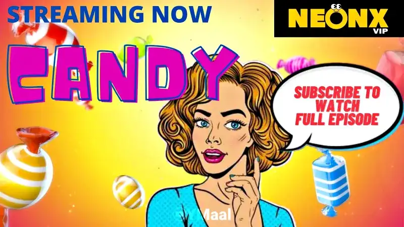 Candy 1 (NEONX Web Series) » WEBxSERIES.SHOP