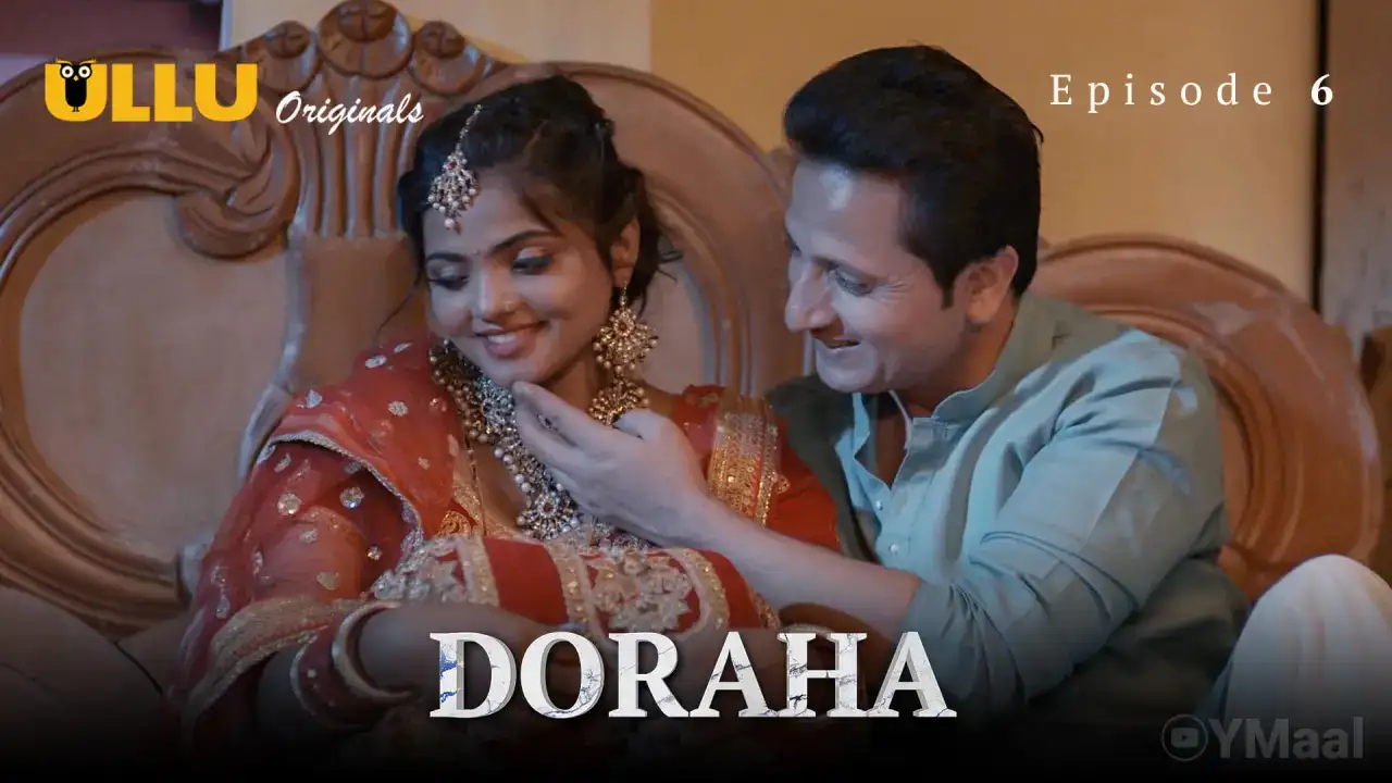 Doraha Episode 6 (ULLU Web Series) » WEBxSERIES.SHOP