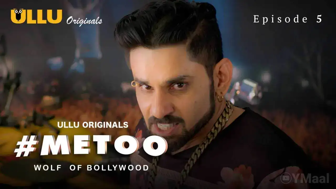 MeToo Wolf Of Bollywood Episode 5 (ULLU Web Series) » WEBxSERIES.SHOP