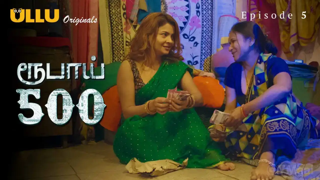 Rupay 500 Episode 5 (ULLU Web Series) » WEBxSERIES.SHOP