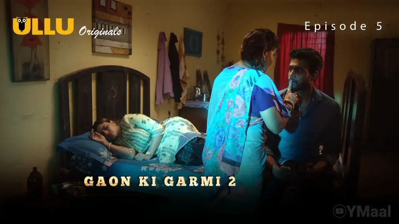 Gaon Ki Garmi 2 Episode 5 (ULLU Web Series) » WEBxSERIES.SHOP