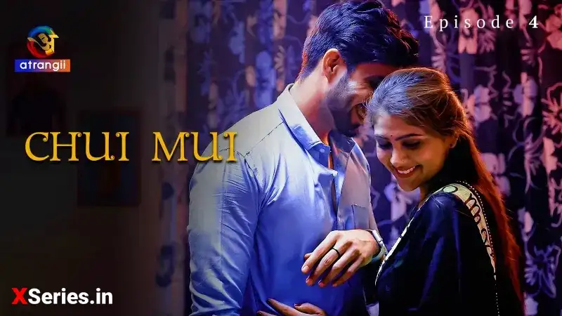 Chui Mui Episode 4 (Atrangii Web Series) » WEBxSERIES.SHOP