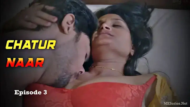 Chatur Naar Episode 3 (Big Movie Zoo Web Series) » WEBxSERIES.SHOP
