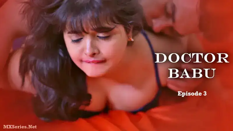 Doctor Babu Episode 3 (Foxx Prime Web Series) » WEBxSERIES.SHOP